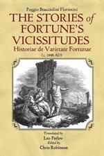 The Stories of Fortune's Vicissitudes: Bilingual Latin-English Edition