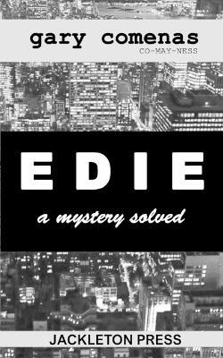 EDIE, A Mystery Solved - Gary Comenas - cover