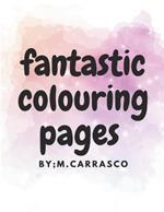fantastic colouring pages