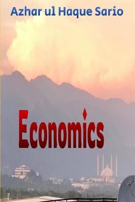 Economics - Azhar Ul Haque Sario - cover