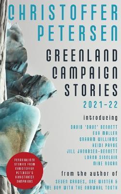 Greenland Campaign Stories 2021-22 - Christoffer Petersen - cover