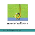 Hannah Half Note