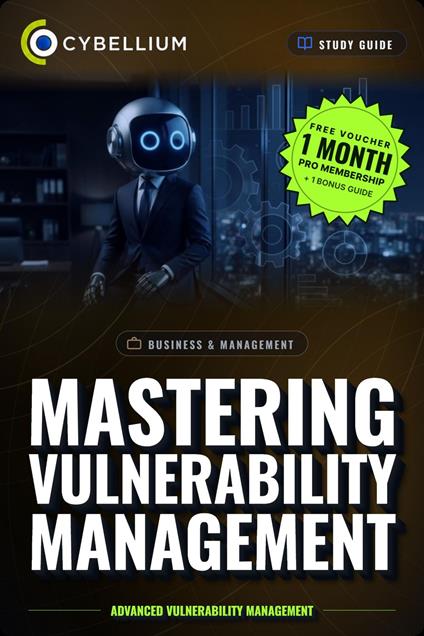 Mastering Vulnerability Management