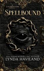 Spellbound: A Last Ringmaster Novella