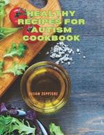 Healthy Recipes For Autism Cookbook