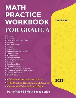 Math Practice Workbook For Grade 6: 6th Grade Common Core Math - Tayyip Oral - cover