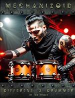 Mechanizoid - Different Drummer: Volume 3
