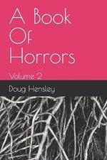 A Book Of Horrors: Volume 2