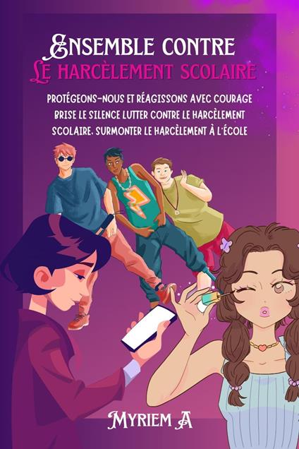Ensemble contre le harcèlement scolaire - Saura - ebook