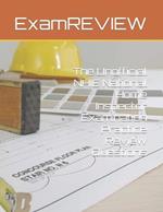 The Unofficial NHIE National Home Inspector Examination Practice Review Questions