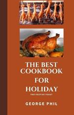 The Best Cookbook for Holiday: The Festive Feast