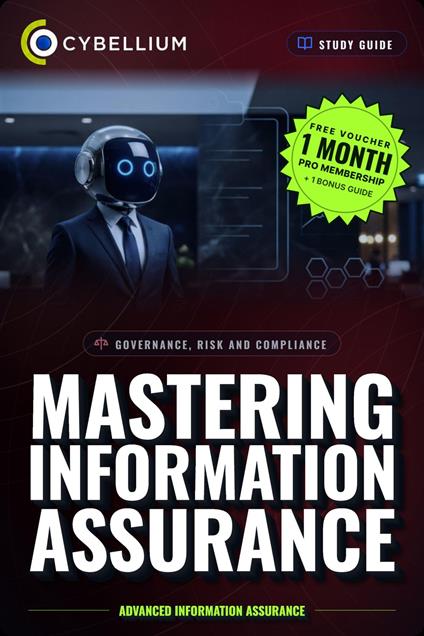 Mastering information assurance