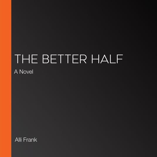 Better Half, The