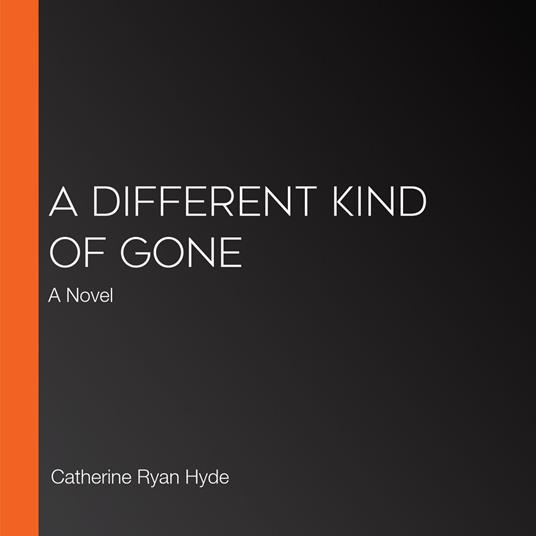 Different Kind of Gone, A