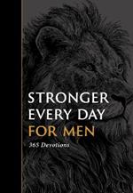 Stronger Every Day for Men: 365 Devotions