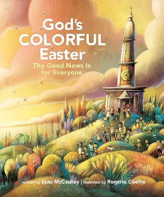 God's Colorful Easter: The Good News Is for Everyone - Esau McCaulley - cover