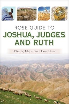 Rose Guide to Joshua, Judges and Ruth - Rose Publishing - cover