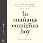 Tu mañana comienza hoy