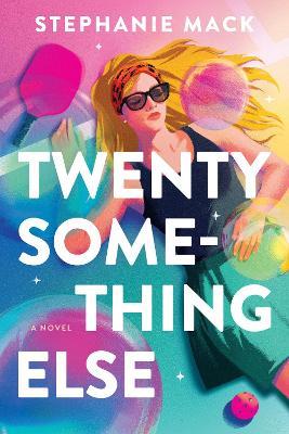 Twenty Something Else - Stephanie Mack - cover