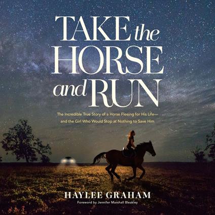 Take the Horse and Run