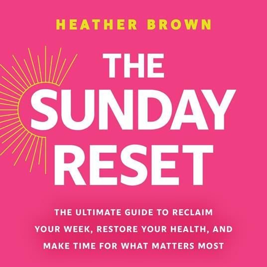 The Sunday Reset