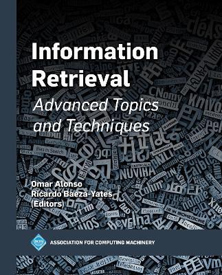 Information Retrieval: Advanced Topics and Techniques - cover