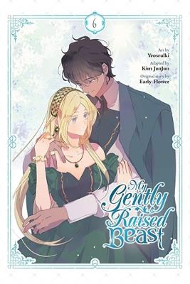 My Gently Raised Beast, Vol. 6 - Early Flower - cover