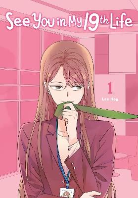 See You in My 19th Life, Vol. 1 - Lee Hye,Toppy Toppy - cover