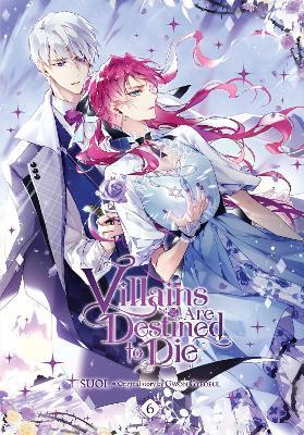 Villains Are Destined to Die, Vol. 6 - Gwon Gyeoeul - cover