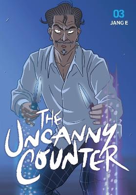 The Uncanny Counter, Vol. 3 - Jang E - cover