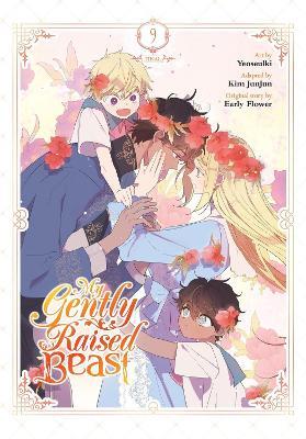 My Gently Raised Beast, Vol. 9 - Chana Conley,Early Flower,Kim JunJun - cover