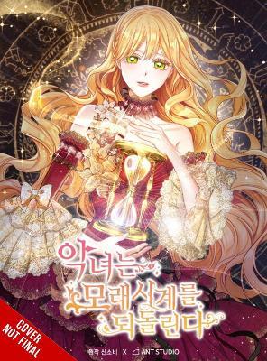 The Villainess Turns the Hourglass, Vol. 6 - Adam Jankowski,Antstudio,SANSOBEE SANSOBEE - cover