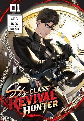 SSS-Class Revival Hunter, Vol. 1 - Bill K,Ivo Marques,Neida Neida - cover