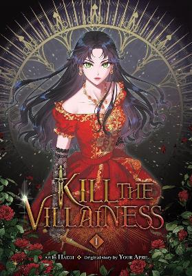 Kill the Villainess, Vol. 1 - Haegi Haegi,Your April - cover