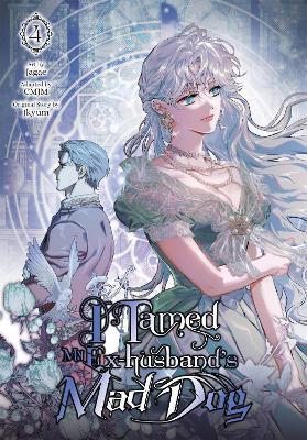 I Tamed My Ex-husband’s Mad Dog, Vol. 4 - CMJM,Jagae Jagae,Jkyum Jkyum - cover