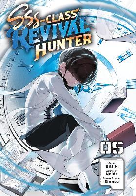 SSS-Class Revival Hunter, Vol. 5 - Bill K,Ivo Marques,Neida Neida - cover