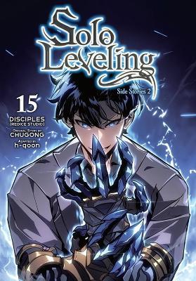 Solo Leveling, Vol. 15 (comic): Side Stories 2 - Abigail Blackman,Chugong,DISCIPLES(REDICE DISCIPLES(REDICE STUDIO) - cover