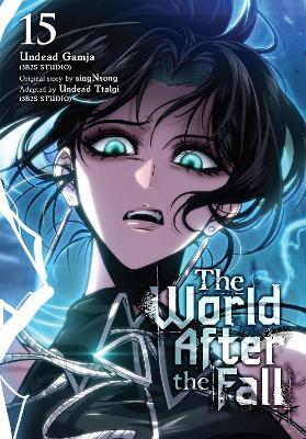 The World After the Fall, Vol. 15 - Shirley Chen,singNsong,Undead Gamja(3B2S STUDIO) - cover