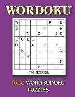 Wordoku - 1000 Word Sudoku Puzzles volume 2 - Sean O'Mara - cover