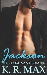 Jackson: First Time Older Man Younger Woman Erotic Romance