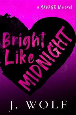 Bright Like Midnight-Special Edition - J Wolf,Julia Wolf - cover