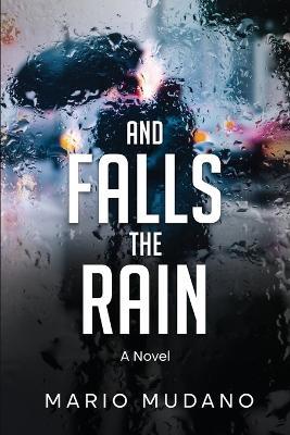 And Falls The Rain - Mario Mudano - cover