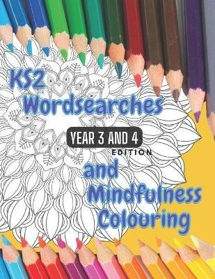 KS2 - Year 3 and 4 - Word Searches and Mindfulness Colouring: Year 3 and 4 Edition - D Buttle - cover