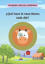 ¿Qué hace la vaca Mumu cada día?