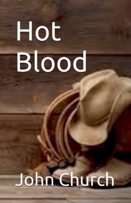 Hot Blood - John Church - cover