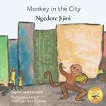 Monkey In The City: How to Outsmart an Umbrella Thief in Kiswahili and English