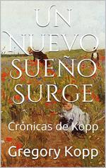 Un Nuevo Sueño Surge