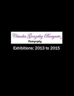 CGB Photography Exhibitions: 2013 to 2015