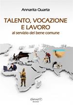 Talento, vocazione e lavoro