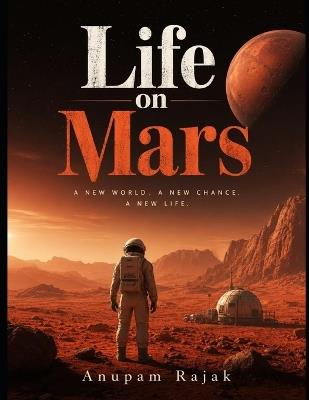 Life on Mars - Anupam Rajak - cover